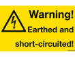 2: Warning! Earthed and short-circuited! (Warnschild, englisch)